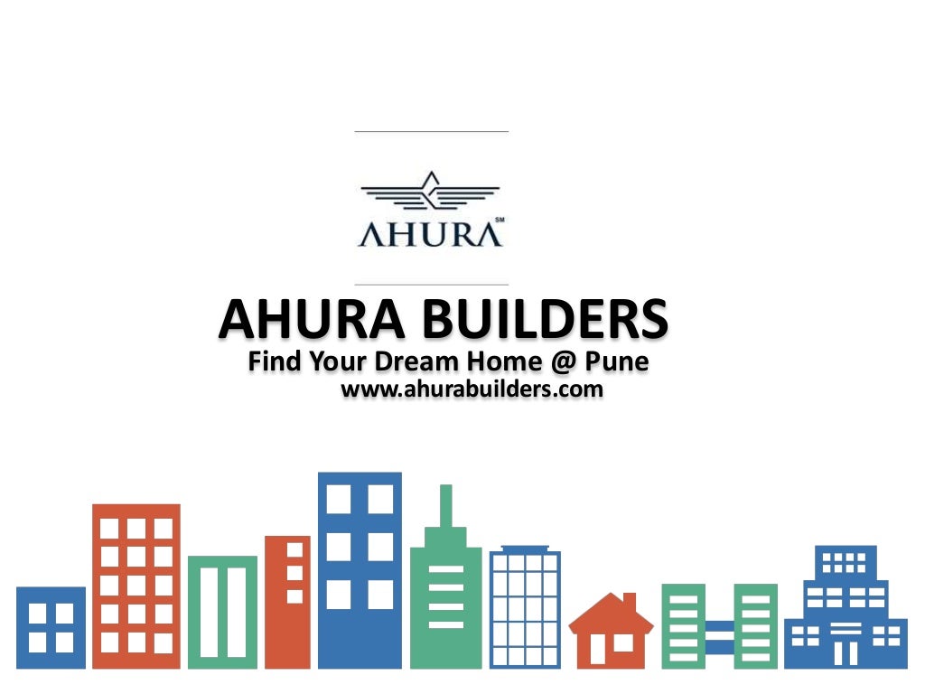 Best Real Estate Company in Pune Ahura Builders