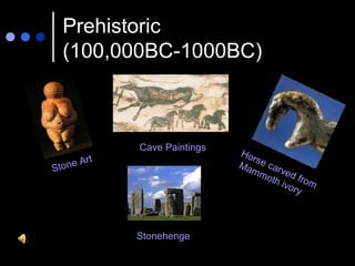 Prehistoric (100,000BC-1000BC) Stone Art Cave Paintings Horse carved from Mammoth ivory Stonehenge 