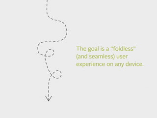 The Foldless Web