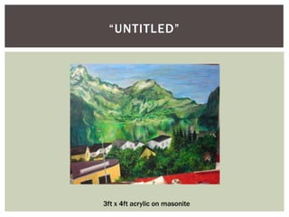 “Untitled”3ft x 4ft acrylic on masonite