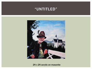 “Untitled”2ft x 2ft acrylic on masonite