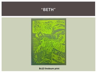 “Beth”8x10 linoleum print