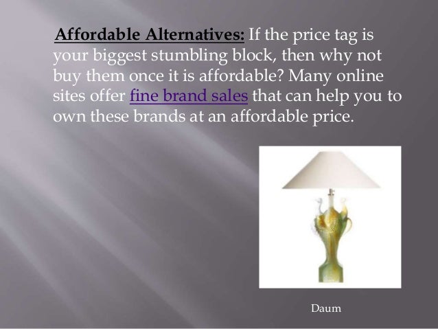 Fine Brand Sales Buy Branded Home Decor Tabletop Dining Lighting