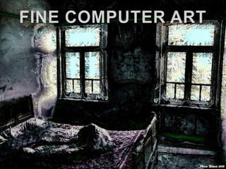 FINE COMPUTER ART  