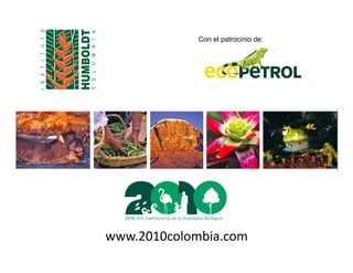www.2010colombia.com 
Con el patrocinio de:
 