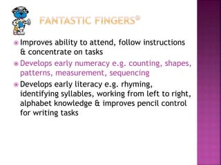 Fantastic Fingers® Fine Motor Program  - www.learnwithmyfantasticfingers.com