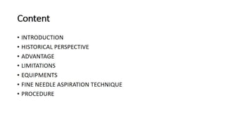 Fine needle aspiration and cytology 