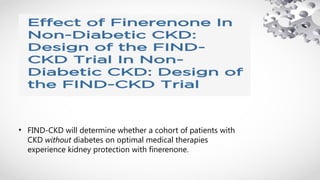 finerenone in CKD _4d56e853-e297-48bc-b27f-5cbe2ab8bca7.pptx