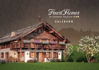 201620162016
Finest Homes Immobilien | Residenzplatz 2 | 5020 Salzburg | T: +43 (0) 662 84 11 94 | www.finest-homes.com
FinestHomesbyElisabethRauscher
Aus Liebe zur Immobilie.
Because we love real estate.
 