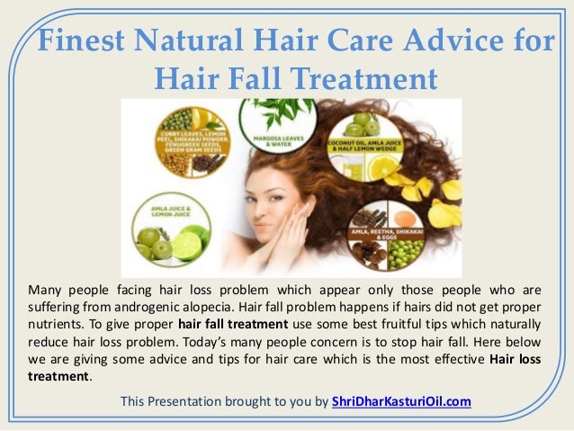 Finest Natural Hair Care Advice For Hair Fall Treatment