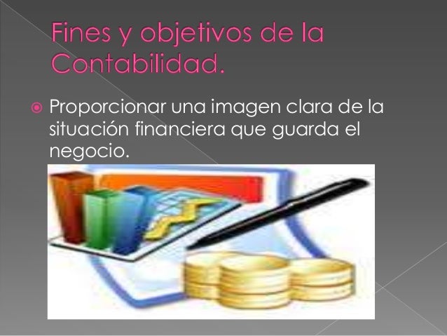 Fines y objetivos de la contabilidad