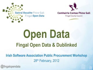 Open Data Business Opportunities - Fingal Open Data & Dublinked