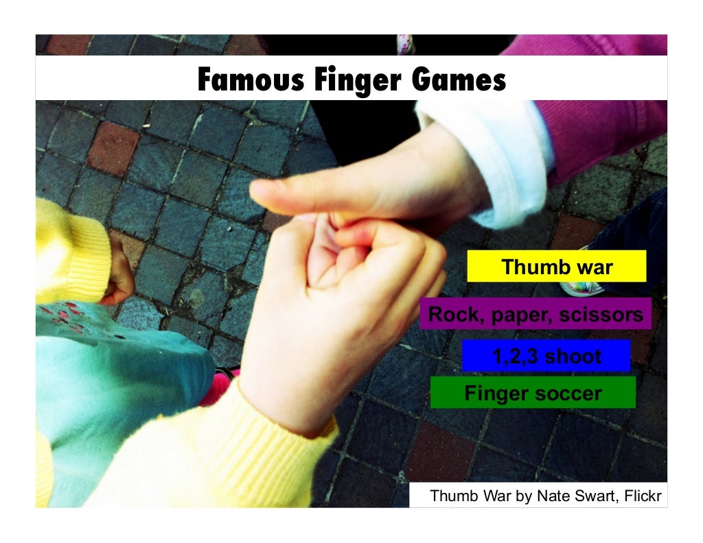 Famous Finger Games Thumb War