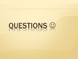 QUESTIONS 
 