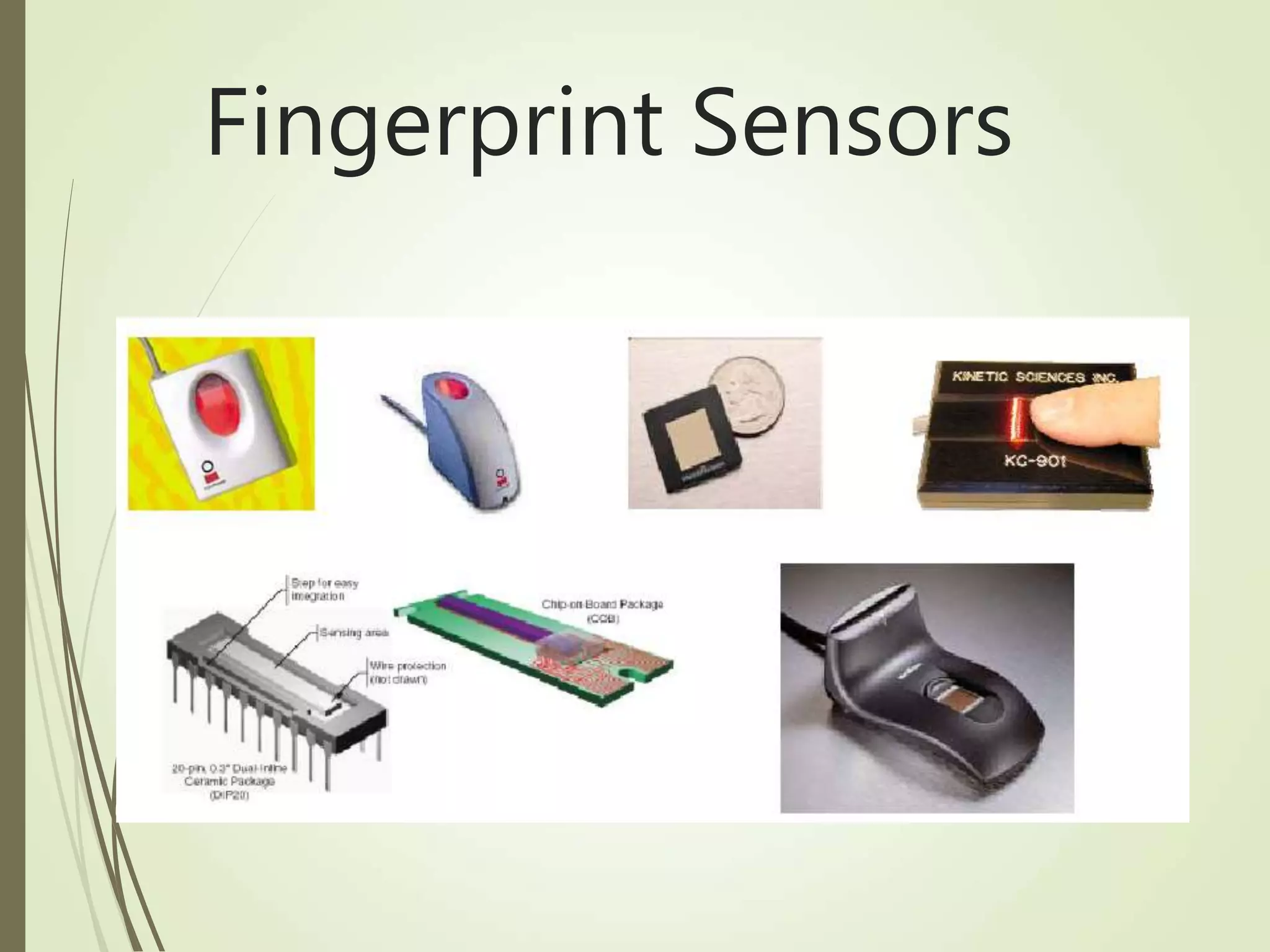 Fingerprint Sensors
 