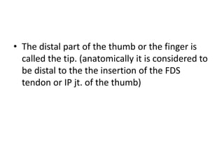 Finger tip injuries & management | PPTX
