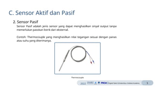Sensor Pasif Finish 4 Jenis dan Cara Kerja Sensor.pptx