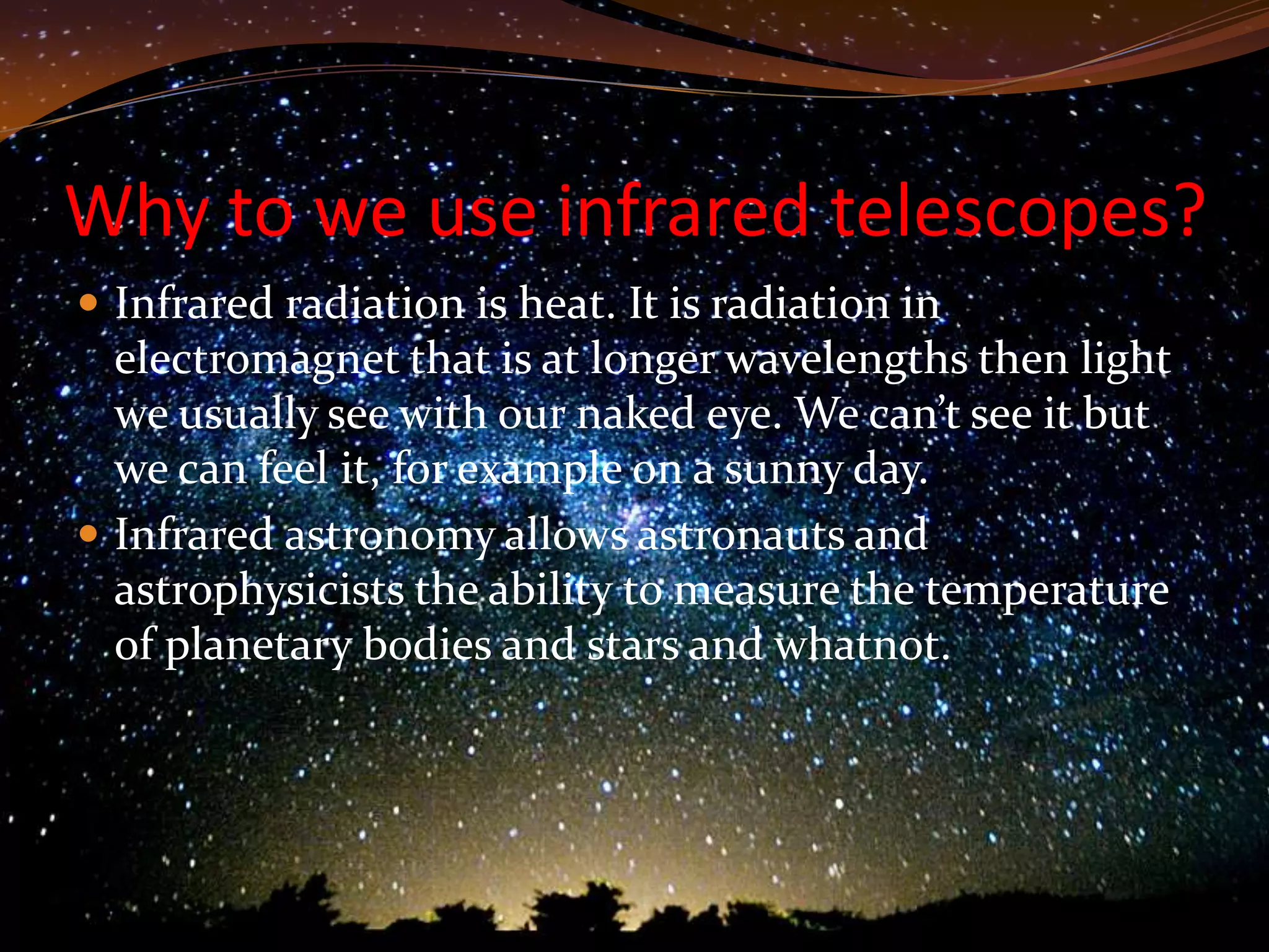 Finished infrared telescope project power point | PPTX