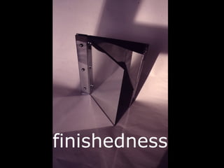 finishedness 