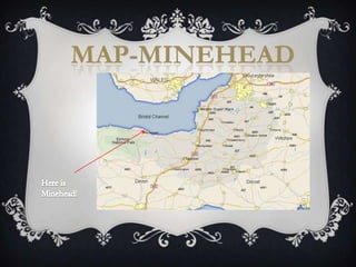 MAP-MINEHEAD
 