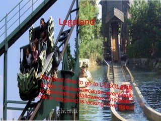 Legoland
 