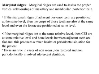 Marginal Ridges Posterio Finishing &Detaling in orthodontic treatment.ppt