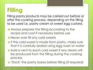 Pastry Cold Methods Finishing methods applied to hot and cold desserts | PPTX