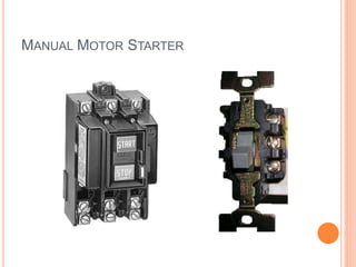 MANUAL MOTOR STARTER
 