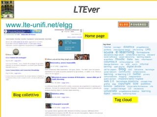 LTEver www.lte-unifi.net/elgg   Home page Blog collettivo Tag cloud 