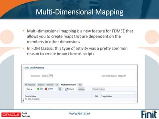 • Multi-dimensional mapping is a new feature for FDMEE that
allows you to create maps that are dependent on the
members in...