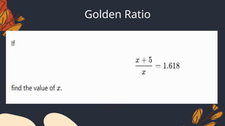 Exploring the Golden Ratio and Its Mathematical Components with ...