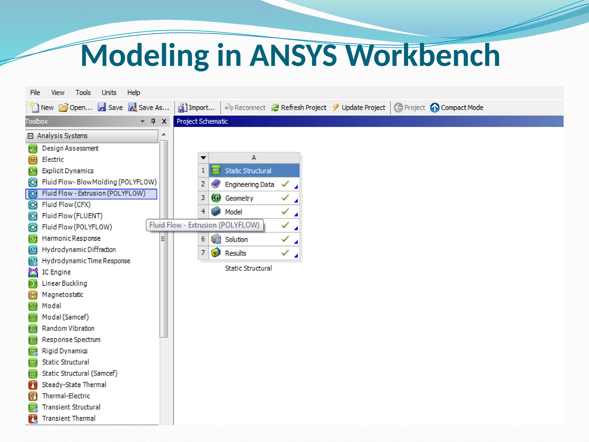 Modeling in ANSYS Workbench
 