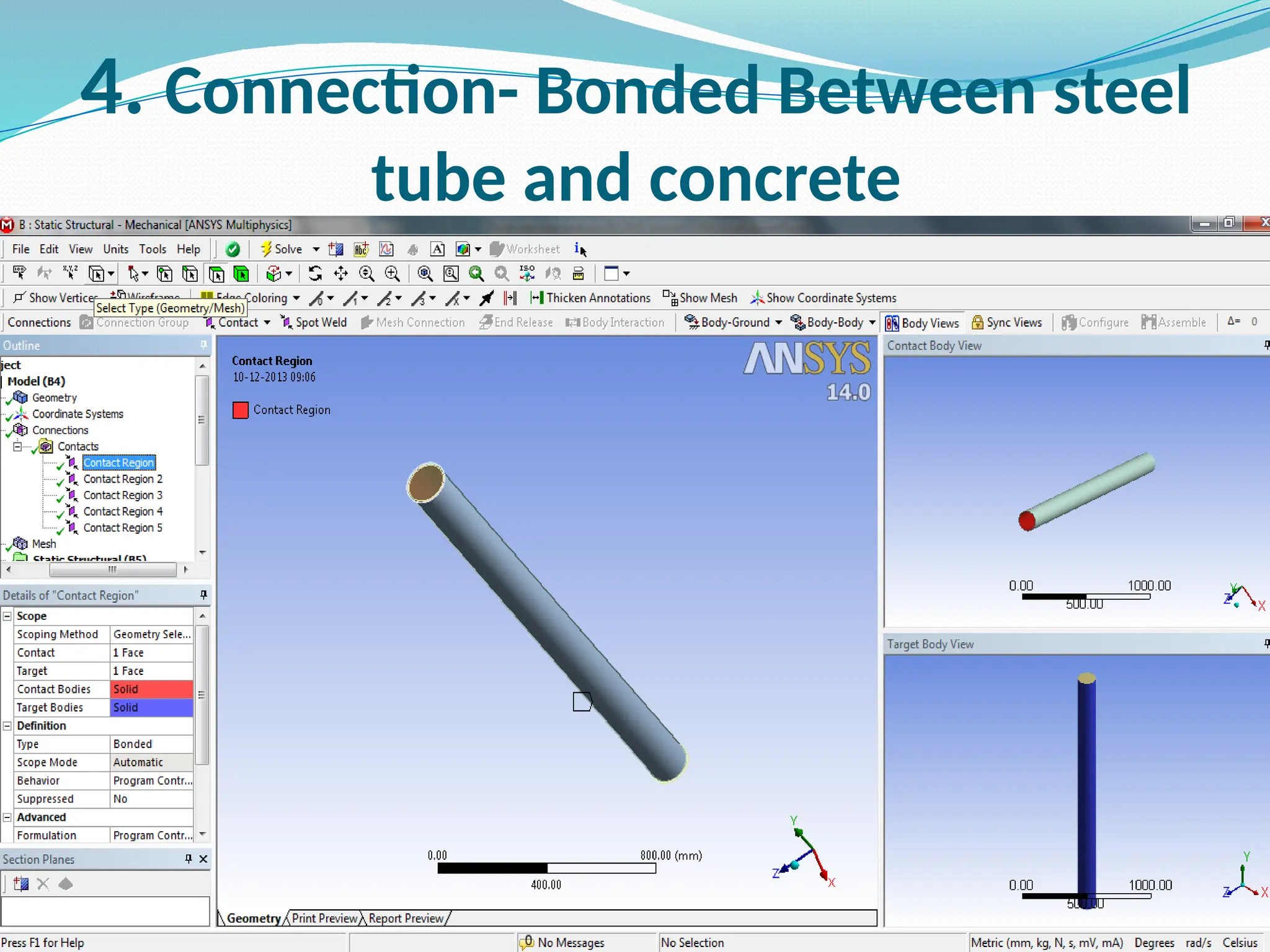 4. Connection- Bonded Between steel
tube and concrete
 
