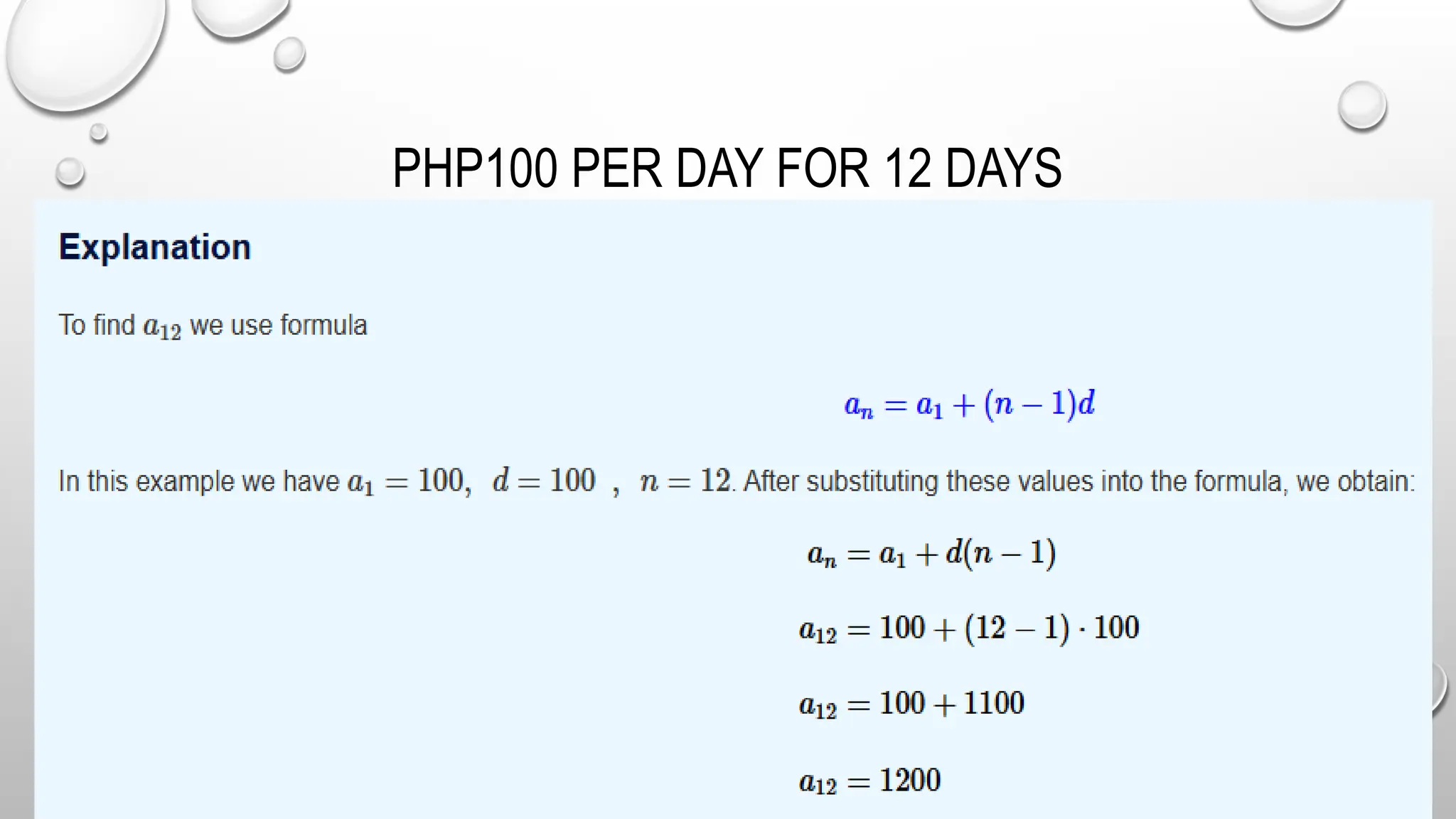 PHP100 PER DAY FOR 12 DAYS
 