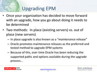 In Place Upgrade Process Upgrading to 11.1.2.4 and Other Technical Considerations | PDF