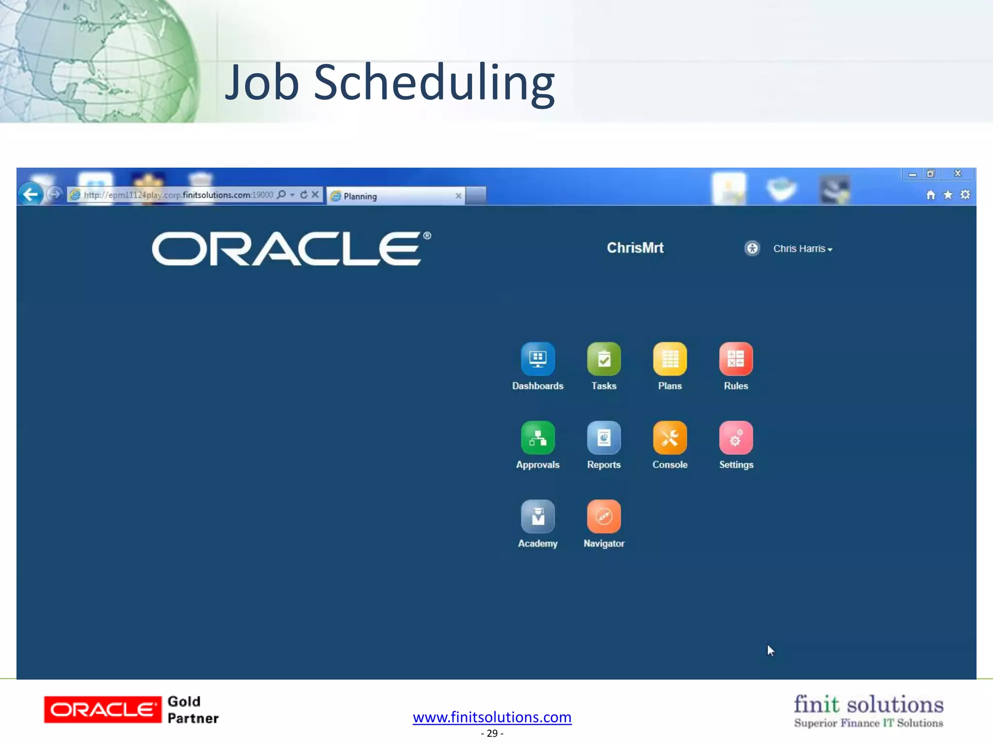 www.finitsolutions.com
- 29 -
Job Scheduling
 