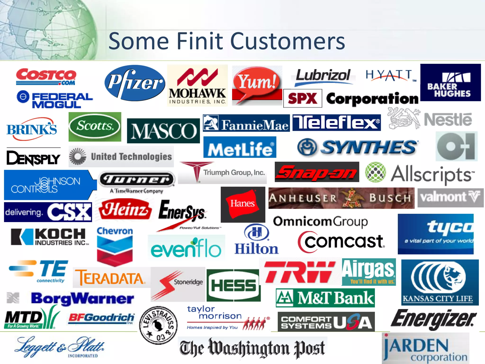 www.finitsolutions.com
- 9 -
Some Finit Customers
 