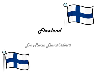 Finnland Eva Marín Einvarðsdóttir 
