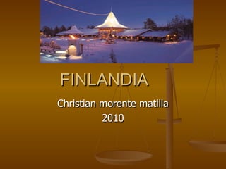 FINLANDIA Christian morente matilla 2010 