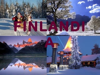 FINLANDI
A

 