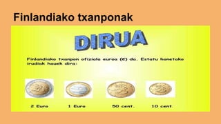 Finlandiako txanponak
 