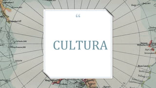 “
CULTURA
12
 