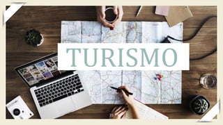 33
TURISMO
 