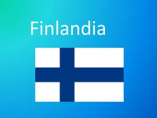 Finlandia

 