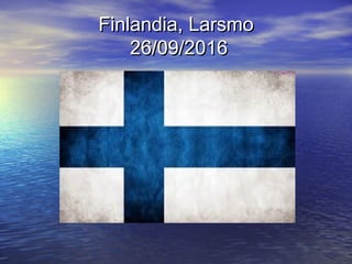 Finlandia, LarsmoFinlandia, Larsmo
26/09/201626/09/2016
 