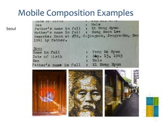 Mobile Composition Examples
Seoul
 