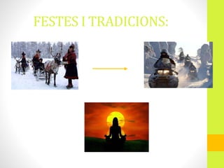 FESTES I TRADICIONS:
 