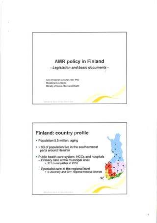 Finnish AMR policy -Legistlation and basic documents 