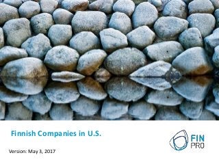 Finnish Companies in U.S.
Version: May 3, 2017
 
