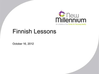 Finnish Lessons
October 16, 2012
 